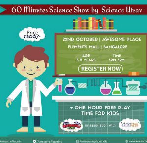 Awesome place is having a  Science show