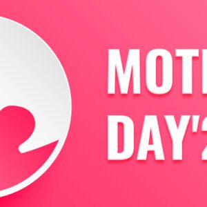 Mothers day April 22
